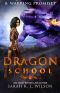 [Dragon School 01] • Dragon School · Warring Promises